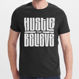 Hustle and Believe Inspirational Black T-Shirt product
