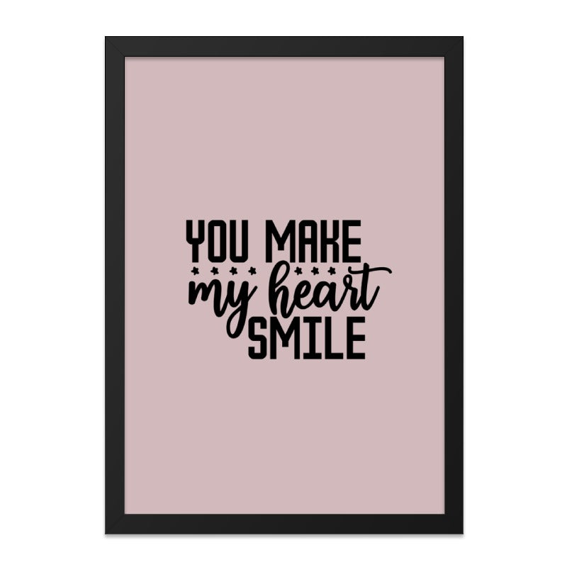 You Make My Heart Smile Wall Art, Love Wall Decor, Positive Quote Print, Inspirational Wall Art, Home Decor, Modern Art (139 characters) - Tawshia