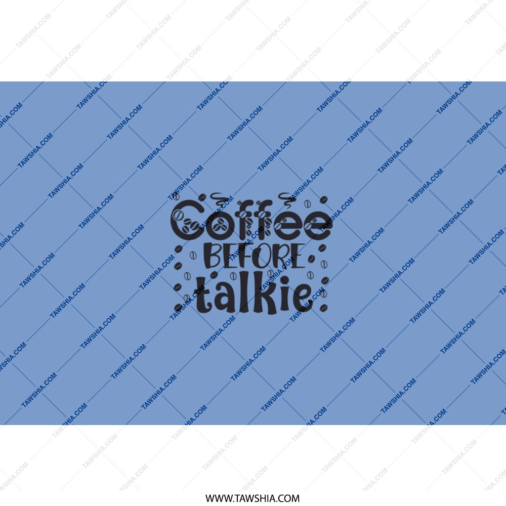 Coffee Before Talkie Tumbler, Funny Tumbler, Coffee Lover Gift, Sarcastic Cup, Gift Idea, Drinkware, Travel Mug, Office Tumbler - Tawshia