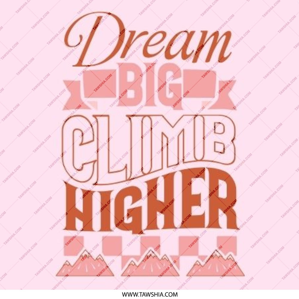 Dream Big Climb Higher Pinback Button, Motivational Badge, Inspirational Gift, Positive Affirmation, Encouragement Pin, Pink Badge, Gift - Tawshia