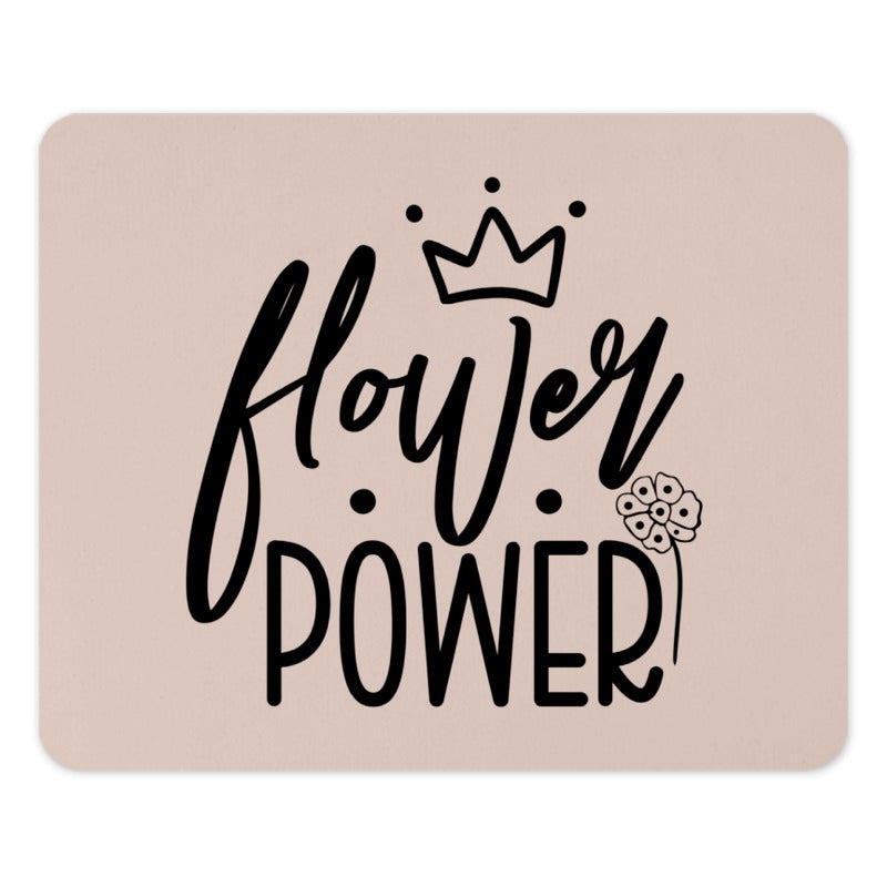 Flower Power Mouse Pad, Cute Crown Mousepad, Floral Office Decor, Fun Desk Accessory, Empowering Girl Boss Gift, Motivational Quote - Tawshia