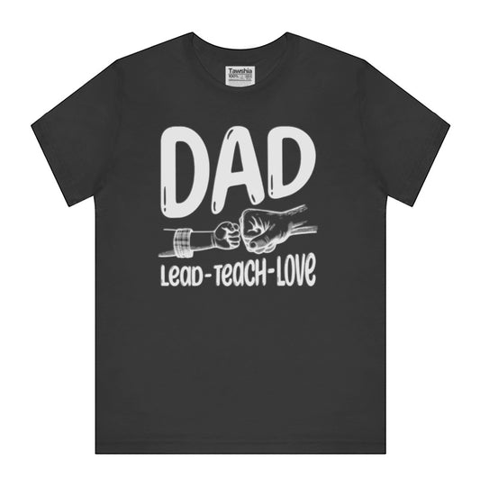 Dad Lead Teach Love T-shirt Classic Fatherhood product type
