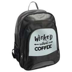 Wicked Without Coffee Backpack, Coffee Lover Gift, Funny Backpack, Coffee Addict Accessory, Cute Backpack, Backpack for Students - Tawshia