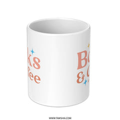 Books and Coffee Mug, Reader Mug, Coffee Lover Mug, Book Lover Gift, Gift for Bookworm, Reading Mug, Bookish Mug, Tea Cup - Tawshia