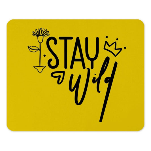 Stay Wild MousePad, Motivational Quote, Yellow Desk Decor, Office Accessories, Inspiring Gift, Floral and Crown Design, Home Office - Tawshia
