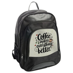 Coffee Lover Backpack, Coffee Makes Everything Better BackPack, Coffee Cup Design Back Pack, Cute BackPack for Coffee Addicts - Tawshia