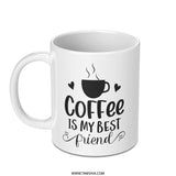 Coffee is My Best Friend Mug, Cute Coffee Lover Gift, Funny Coffee Mug, Coffee Addict Gift, Best Friend Gift Idea - Tawshia
