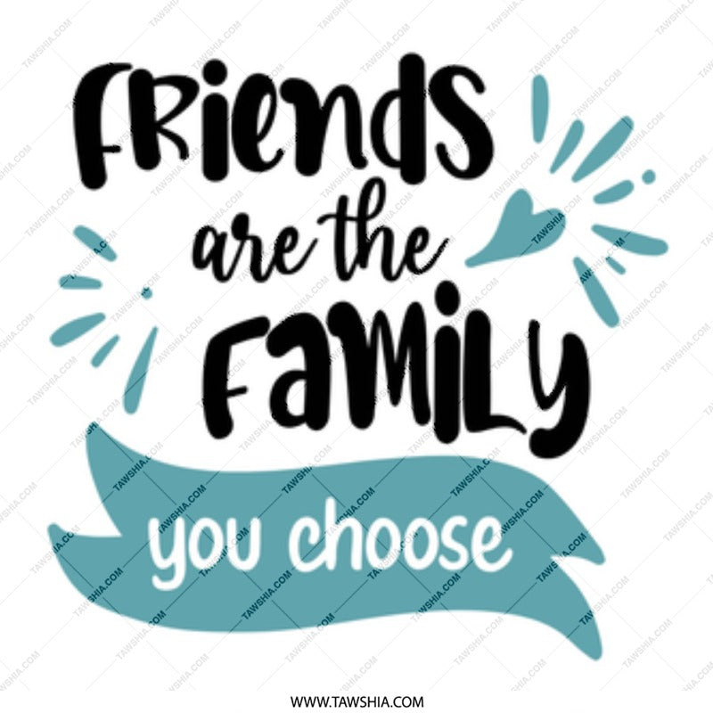 Friends are Family Mug, Best Friends Gift, Chosen Family, Friendship Mug, Gift for Bestie, Personalized Mug, Friend Quote Mug, Coffee Mug - Tawshia