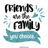 Friends are Family Mug, Best Friends Gift, Chosen Family, Friendship Mug, Gift for Bestie, Personalized Mug, Friend Quote Mug, Coffee Mug - Tawshia