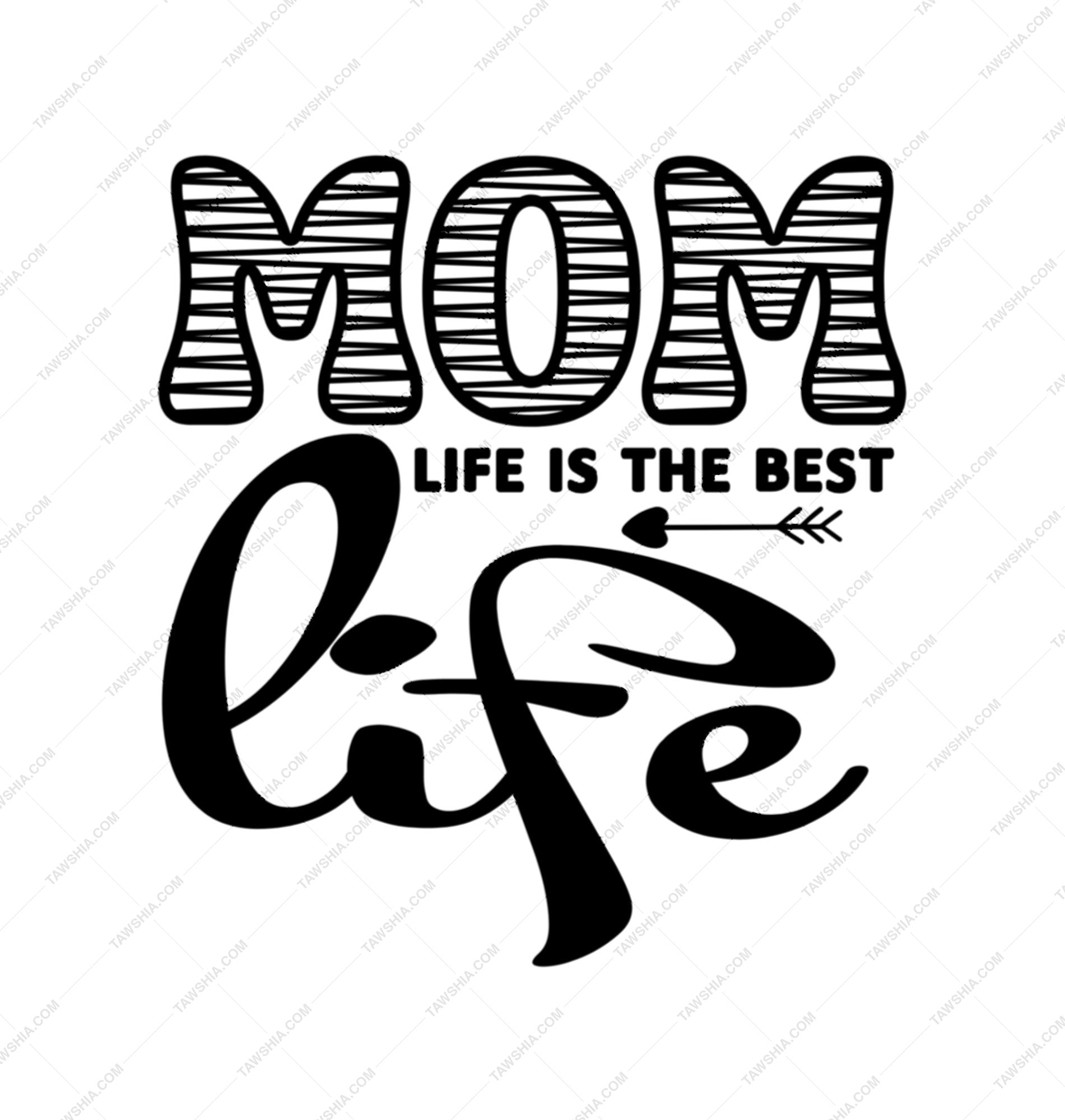 Mom Life Is The Best Life Graphic Design product