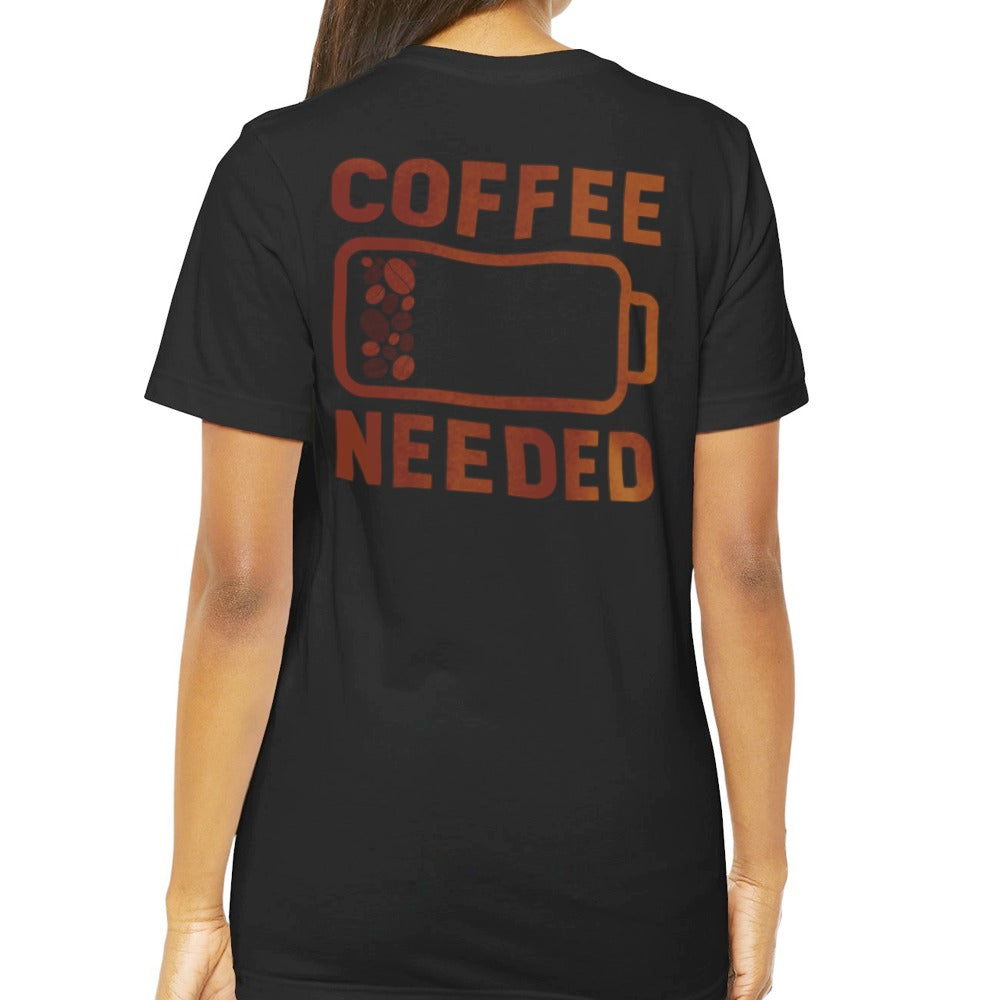 Coffee Needed Printed Design T-Shirt product type
