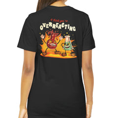 I Think You're Overreacting Graphic T-shirt product