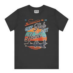 Get Fish Or Get Home Graphic Black T-Shirt product type