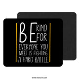 Be Kind Mouse Pad, Motivational Mousepad, Inspirational Quote Gift, Positive Vibes Desk Decor, Office Gift, Home Office, Kindness Mouse Pad - Tawshia