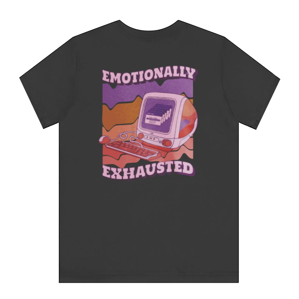 Emotionally Exhausted Graphic Tee product type
