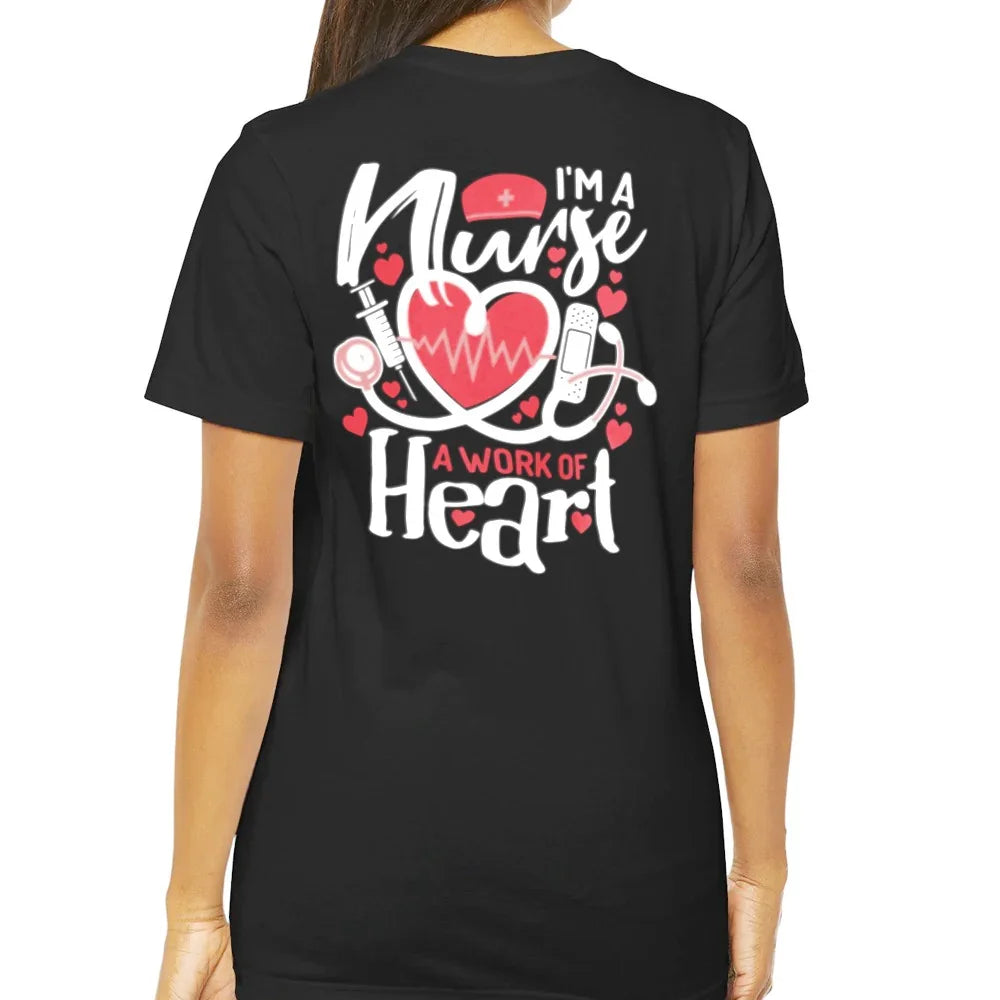 I'm A Nurse A Work of Heart Graphic T-shirt product