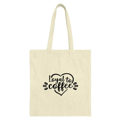 Loyal To Coffee Tote Bag, Coffee Lover Gift, Coffee Addict, Caffeine Fix, Gift for Her, Gift for Him, Trendy Tote, Daily Tote Bag - Tawshia