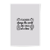 Teachers Change World, Photographic Prints, Teacher Gift Ideas, Classroom Wall Art, School Decor, Educator Appreciation, Inspiring Quote - Tawshia