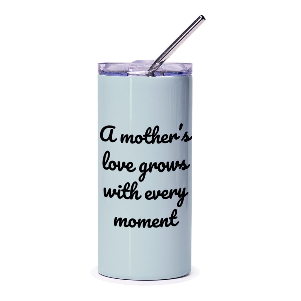 Mother's Love Tumbler, Mom Gift, Inspirational Quote Tumbler, Gift for Mom, Mom Appreciation, Mother's Day Gift, Tumbler with Straw - Tawshia