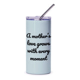 Mother's Love Tumbler, Mom Gift, Inspirational Quote Tumbler, Gift for Mom, Mom Appreciation, Mother's Day Gift, Tumbler with Straw - Tawshia