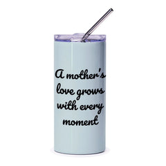 Mother's Love Tumbler, Mom Gift, Inspirational Quote Tumbler, Gift for Mom, Mom Appreciation, Mother's Day Gift, Tumbler with Straw - Tawshia