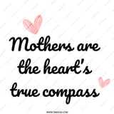 Mothers True Compass Mug, Mom Gift, Mothers Day Gift, Heart Mug, Quote Mug, Mothers Day Mug, Coffee Mug, Unique Gift - Tawshia