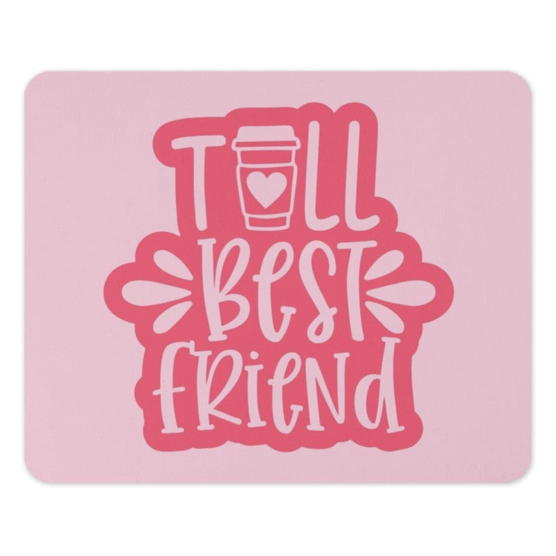 Best Friend Mouse Pad, Cute Coffee Cup, Friendship Gift, Pink Aesthetic Desk Decor, Office Accessories, Unique Gift Idea, For Her - Tawshia