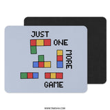 Just One More Game Mouse Pad, Tetris Inspired Gaming Desk Accessory, Funny Gamer Gift, Retro Video Game Design - Tawshia