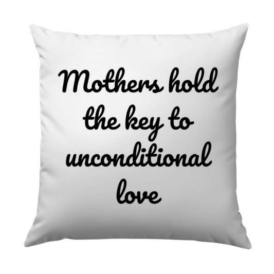 Mothers Unconditional Love, Mothers Day Pillow, Home Decor Pillow, Decorative Pillow, Gift For Mom, Throw Pillow - Tawshia