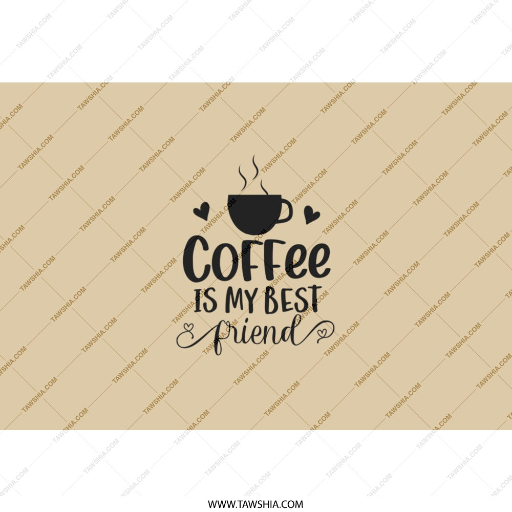 Coffee Is My Best Friend Tumbler, Coffee Lover Gift, Funny Coffee Cup, Cute Tumbler, Gift for Her, Gift for Him, Travel Mug - Tawshia