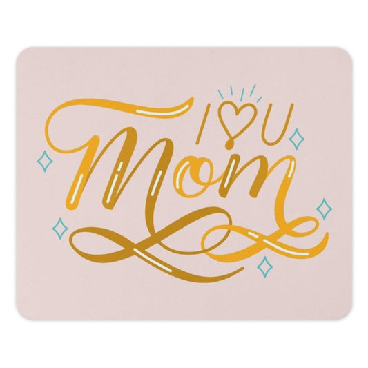 I Love You Mom Mouse Pad, Mother's Day Gift, Cute Heart Mousepad, Office Desk Decor, Mom Birthday Gift, Personalized Mouse Pad - Tawshia