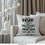 Friends Pillow, Inspirational Quote, Never Lived, Decorative Throw Pillow, Friendship Gift, Home Decor, Motivational Pillow - Tawshia