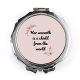 Floral Pocket Mirror, Her Warmth Quote Mirror, Gift For Her, Shield From The World Compact Mirror, Travel Mirror, Makeup Mirror - Tawshia