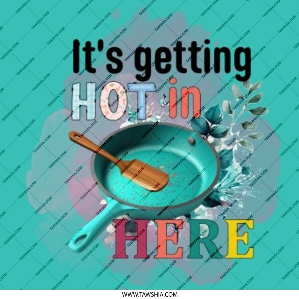 It's Getting Hot in Here Pinback Button, Funny Kitchen Pin, Teal Pan Pin Button, Chef Gift, Cooking Lover Pinback Button - Tawshia