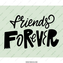Friends Forever Mouse Pad, Friendship Gift, Best Friend Gift, Motivational Mousepad, Cute Desk Accessory, Forever Friends - Tawshia