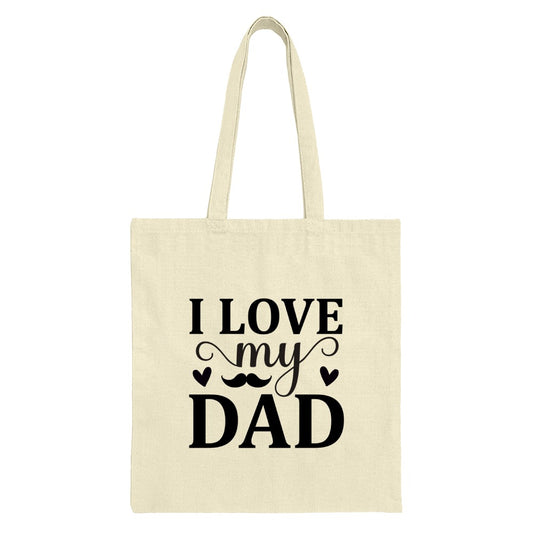 I Love My Dad Tote Bag, Father's Day Gift, Dad Birthday Present, Gift for Dad, Dad Tote Bag, Everyday Tote, Dad Appreciation - Tawshia