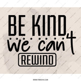 Be Kind Mouse Pad, Motivational Office Decor, Inspirational Quote Gift, Positive Message Mousepad, We Can't Rewind, Desk Accessories - Tawshia