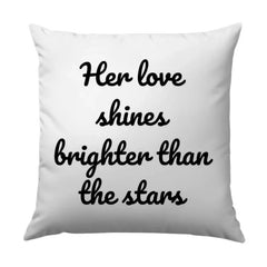 Her Love Shines Pillow, Inspirational Quote Decor, Stars Pillow, Gift for Her, Modern Home Decor, Decorative Pillows, Stylish Throw Pillow - Tawshia