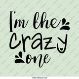 Crazy One Pinback Button, Funny Button Pin, Novelty Button Badge, Sarcastic Quote Pinback, Crazy Person Pin, Statement Pinback Button - Tawshia