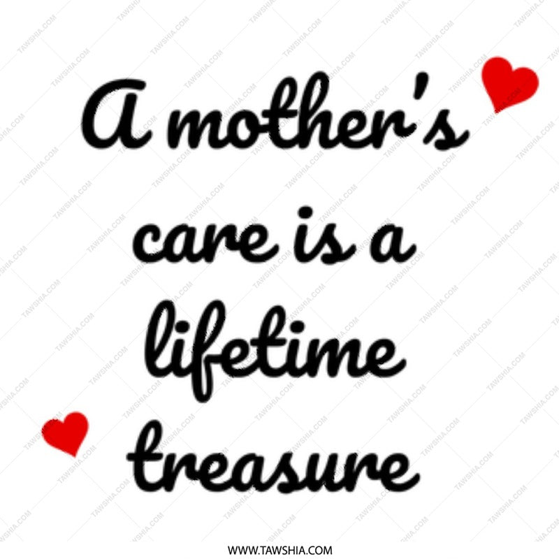 A Mother's Care Mug, Lifetime Treasure Coffee Mug, Heart Mug, Mom Gift, Mothers Day Mug, Mothers Love, Sentiment Mug, Quote Mug - Tawshia