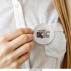 Wanderlust Quote Pinback Button, Camera Lover Badge, Inspirational Saying Pin, Travel Gift, Adventure Awaits Button, Not All Lost - Tawshia