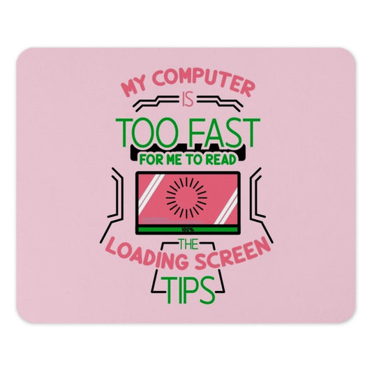 Funny Loading Screen Mouse Pad, Computer Humor Desk Mat, Gamer Gift Mousepad, Too Fast Computer, Tech Lover Mousepad, Pink Desk Decor - Tawshia