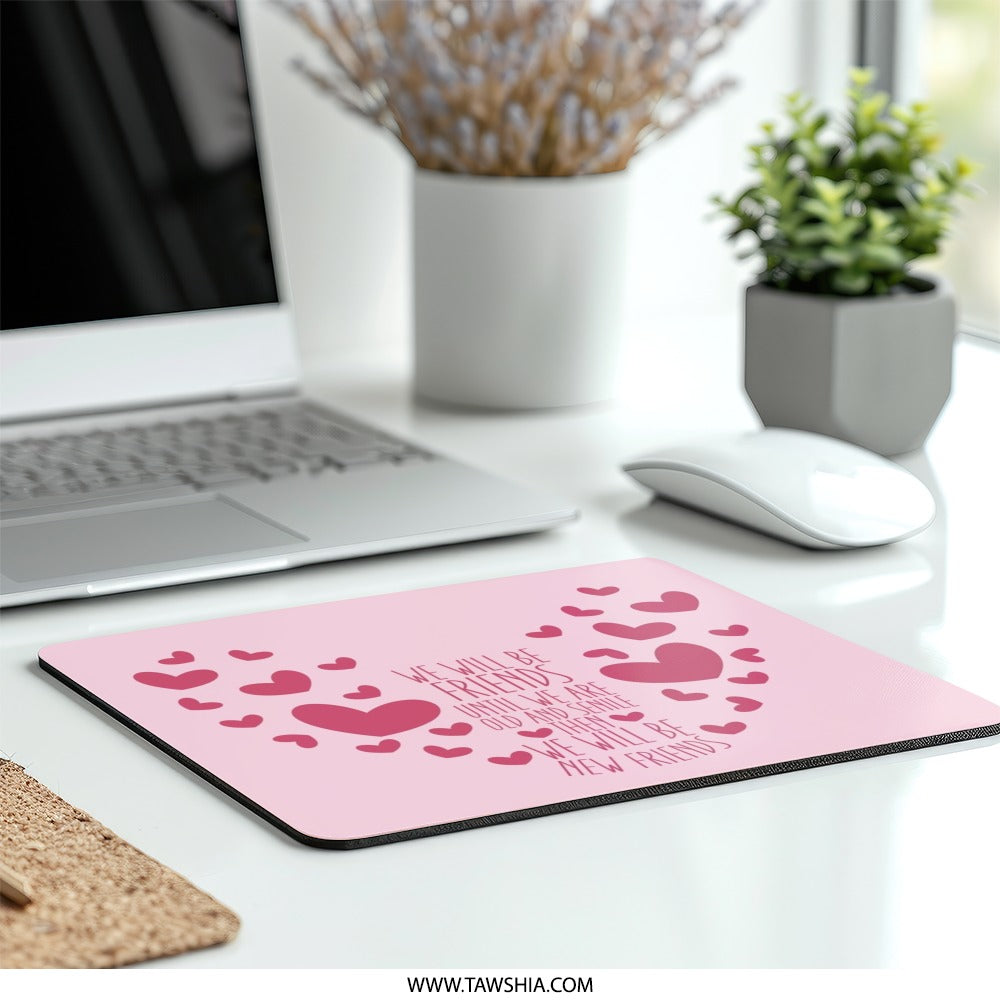 Friends Forever Mouse Pad, Heart Design Mousepad, Funny Friendship Quote Gift, Cute Office Decor, Best Friend Present, Desk Accessories - Tawshia