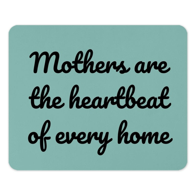 Mothers Heartbeat Mouse Pad, Mom Gift, Home Decor, Mothers Day, Mothers Day Gift, Mothers Day Idea, Quote Mousepad - Tawshia