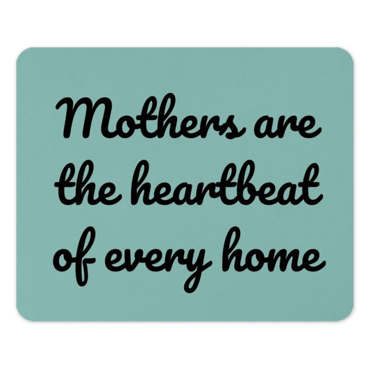 Mothers Heartbeat Mouse Pad, Mom Gift, Home Decor, Mothers Day, Mothers Day Gift, Mothers Day Idea, Quote Mousepad - Tawshia