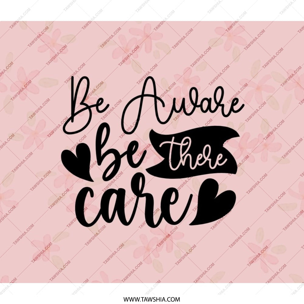 Be Aware Backpack, Be There Backpack, Care Backpack, Inspirational Backpack, Motivational Backpack, Floral Backpack, Pink Backpack - Tawshia