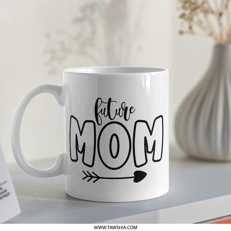 Future Mom Mug, Pregnancy Gift, New Mom Gift, Expecting Mom Gift, Baby Shower Mug, Mother To Be Mug, Mom Announcement Mug - Tawshia