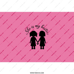 Bestie Tumbler, She is My Bestie Tumbler, Best Friend Gift, Friendship Tumbler, Gift for Friend, Bestie Present, Girlfriends Tumbler - Tawshia