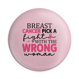 Breast Cancer Awareness Pinback, Pink Ribbon Support Pin, Survivor Gift, Pick a Fight, Inspirational Pin - Tawshia