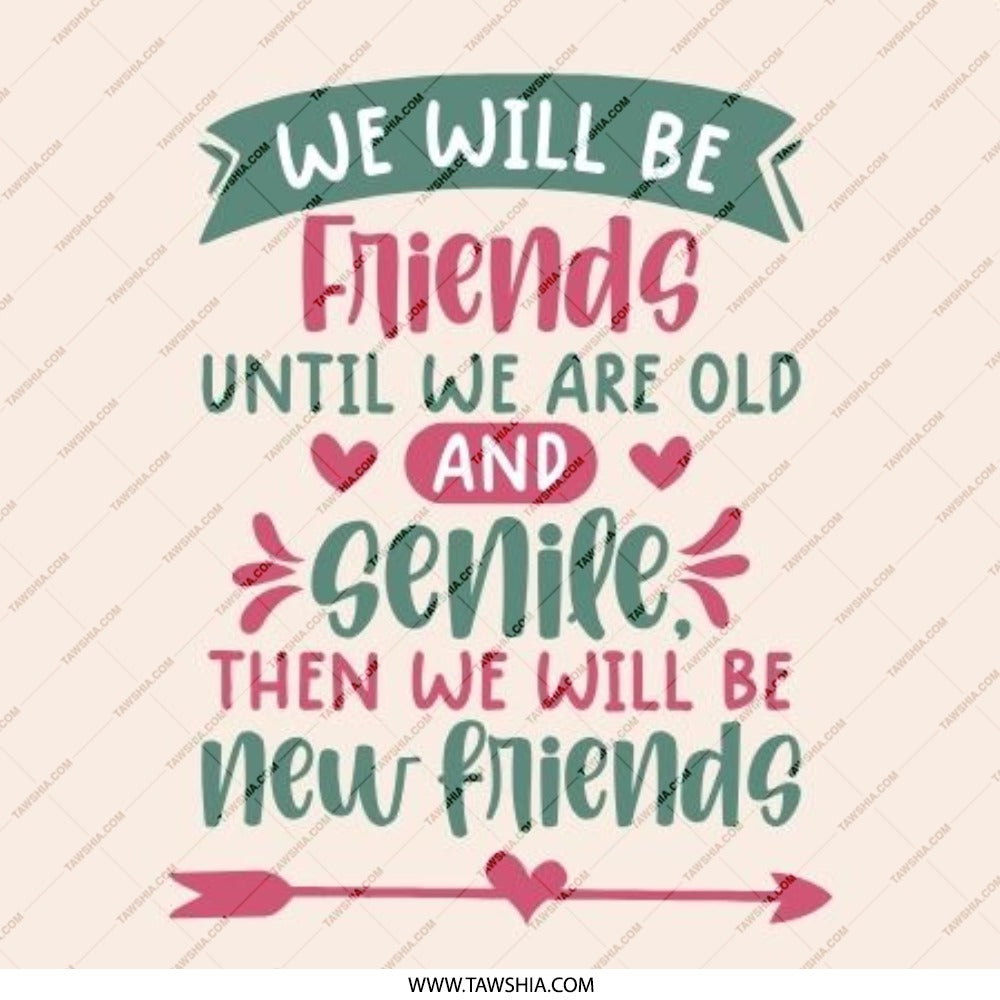 Funny Friends Pinback Button, Old Friends Gift, Senile Friends Button, Friendship Gift, BFF Gift, Humorous Button - Tawshia